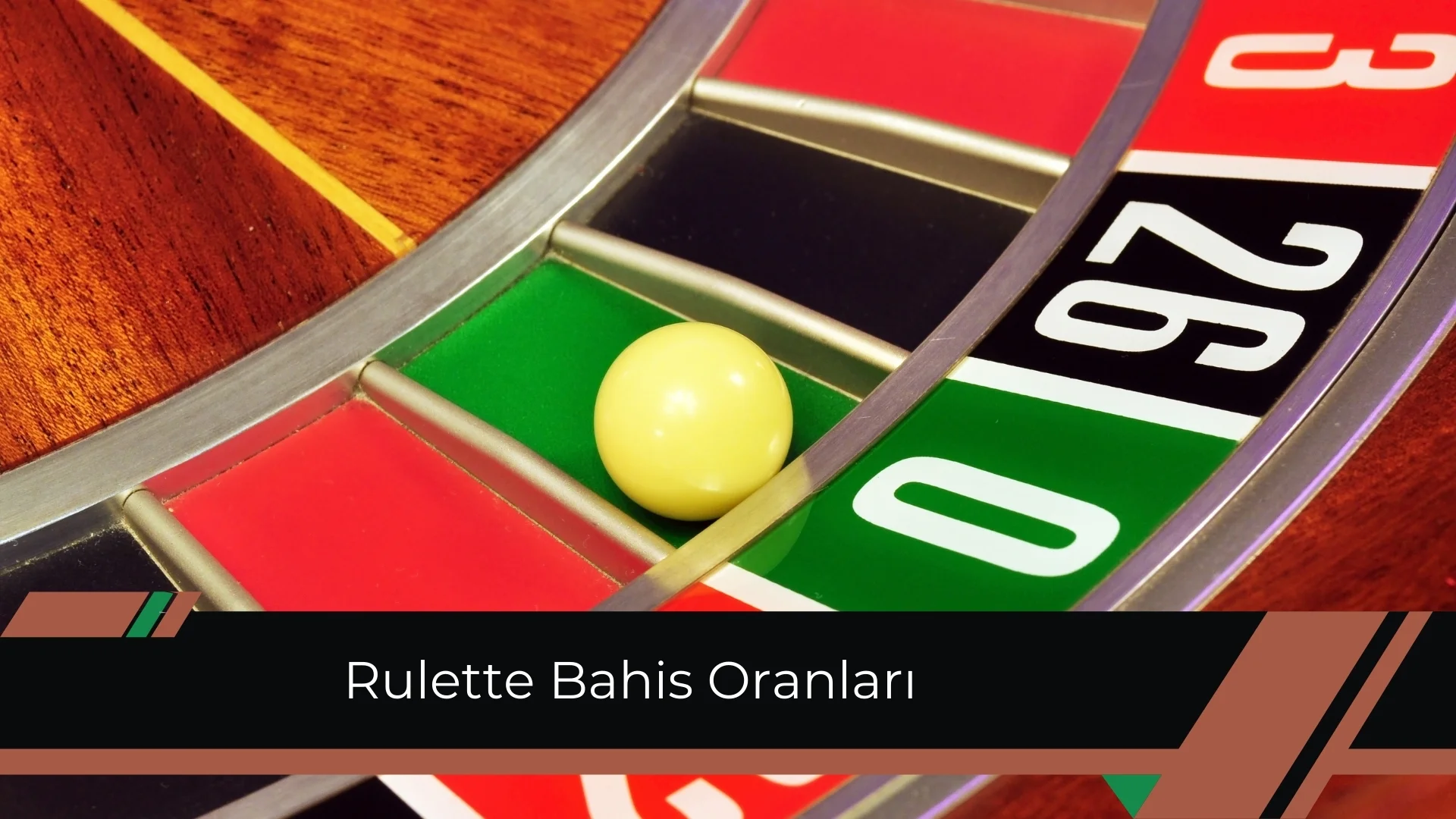 Rulette Bahis Oranları; Ne Kadar Bahis O Kadar Kazanç!