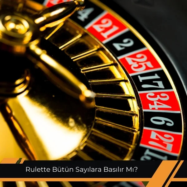 Rulette Bütün Sayılara Basılır Mı