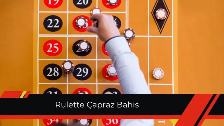 Rulette Çapraz Bahis
