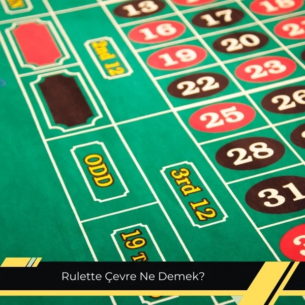 Rulette Çevre Ne Demek