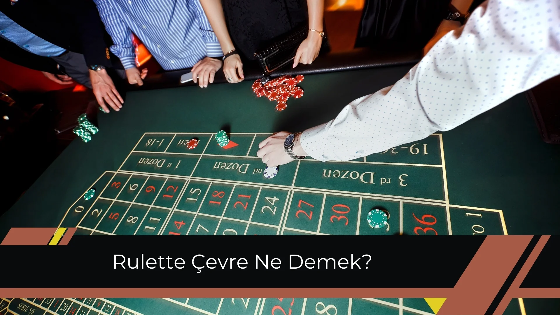 Rulette Çevre Ne Demek; Kurallar ve Kazanç Taktikleri!
